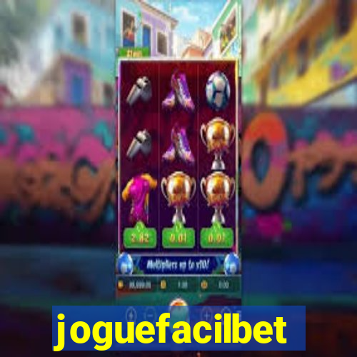 joguefacilbet