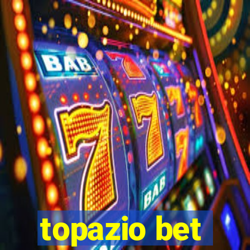 topazio bet