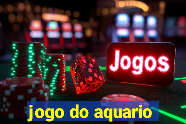 jogo do aquario