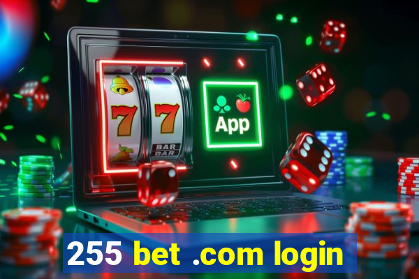 255 bet .com login