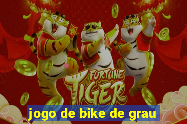 jogo de bike de grau