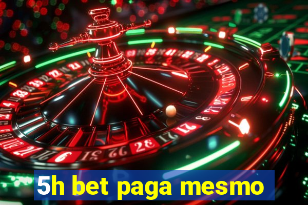 5h bet paga mesmo