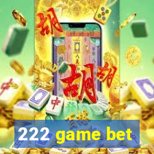 222 game bet