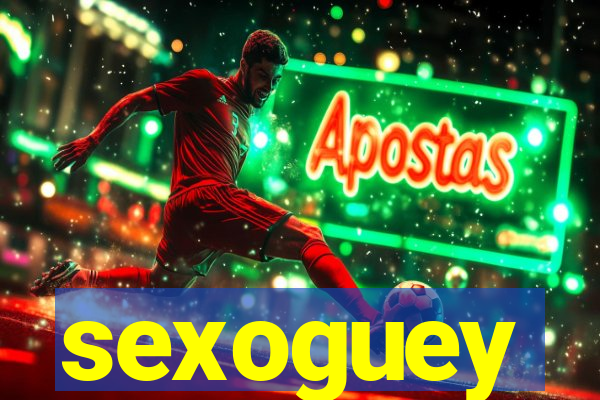 sexoguey