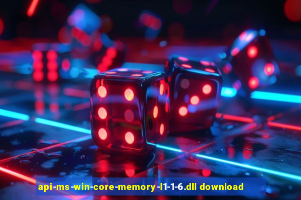 api-ms-win-core-memory-l1-1-6.dll download