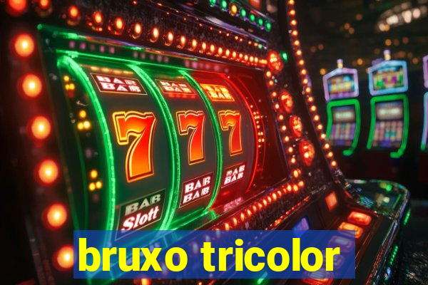 bruxo tricolor