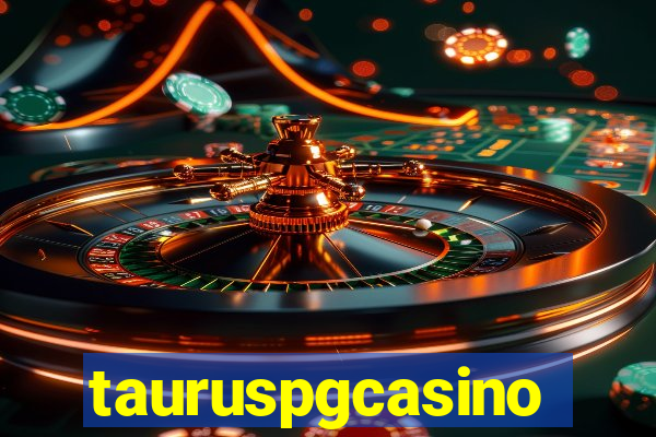 tauruspgcasino