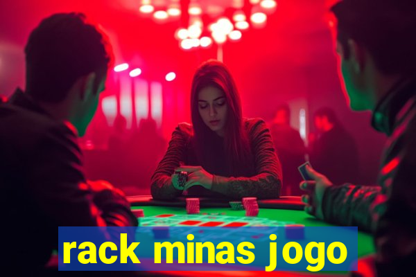 rack minas jogo