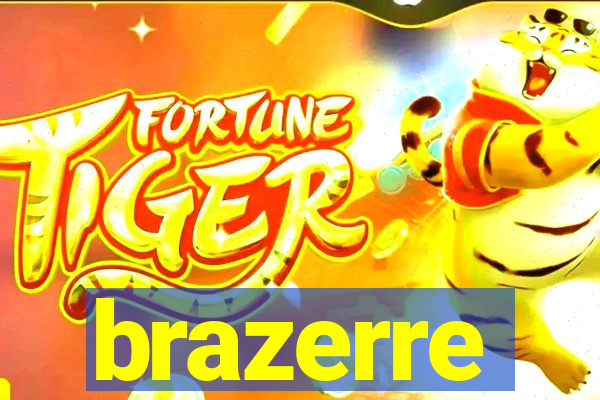 brazerre