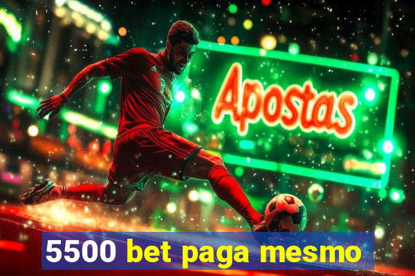 5500 bet paga mesmo