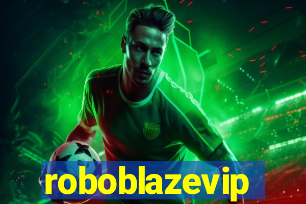 roboblazevip