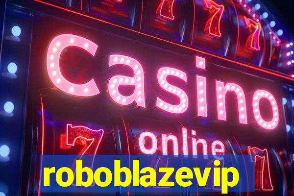 roboblazevip