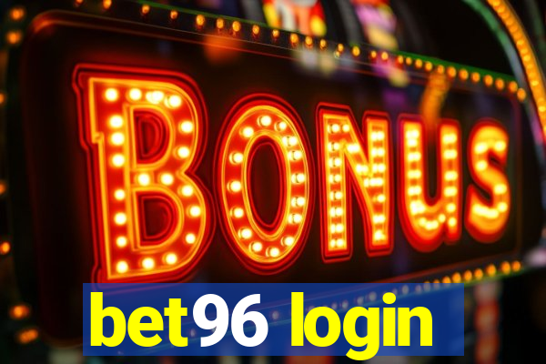 bet96 login