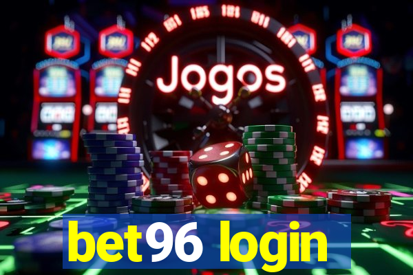 bet96 login