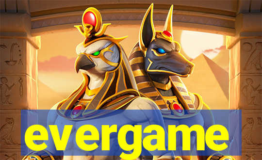 evergame