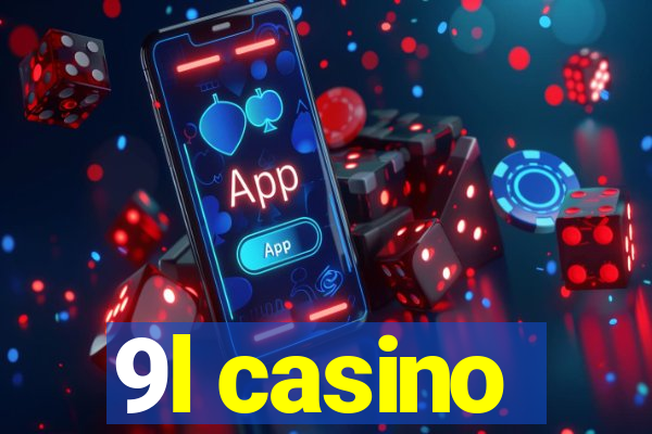 9l casino