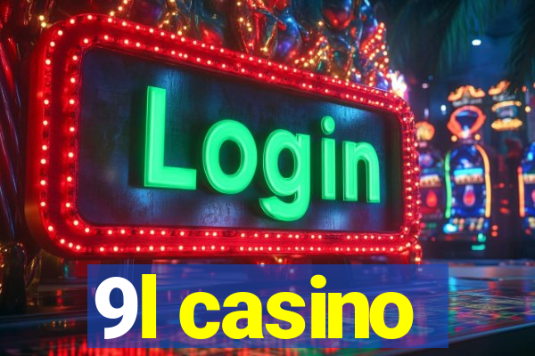 9l casino