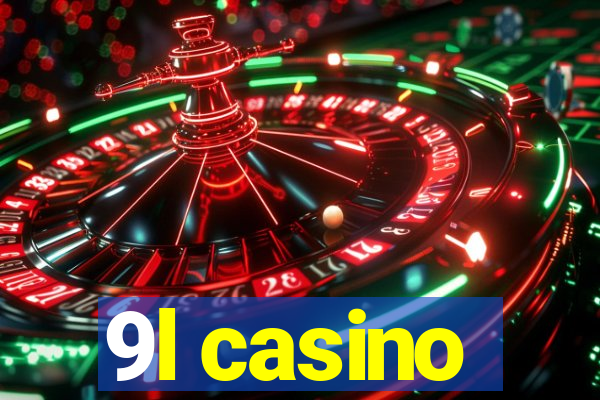 9l casino