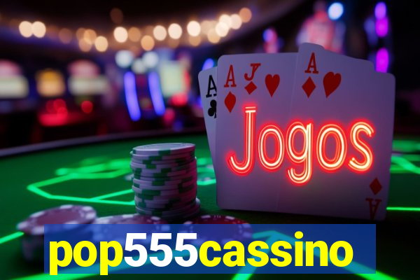 pop555cassino