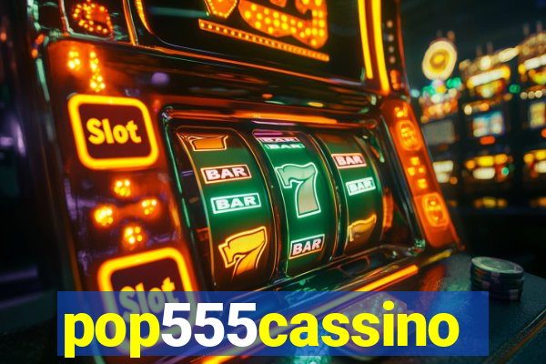 pop555cassino