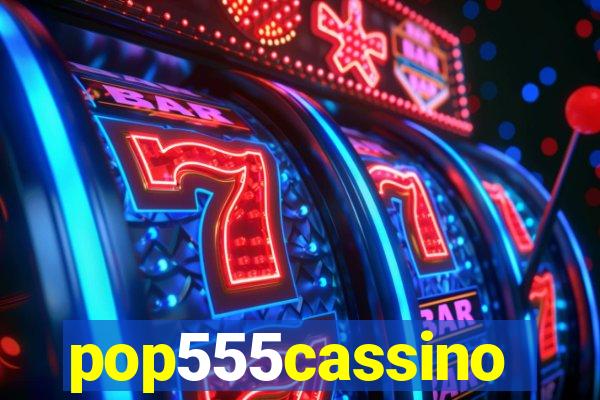 pop555cassino