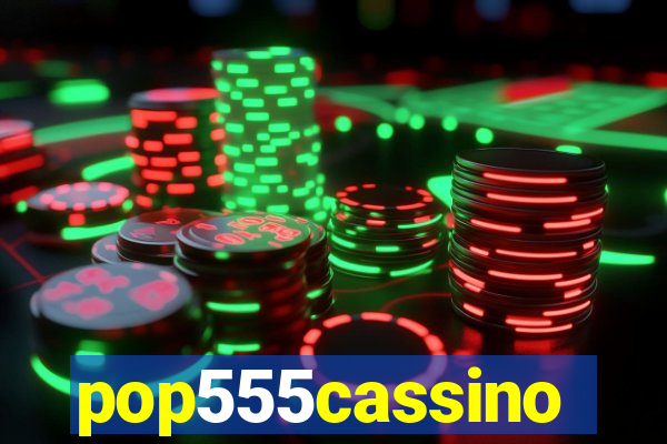 pop555cassino