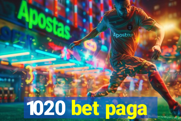 1020 bet paga