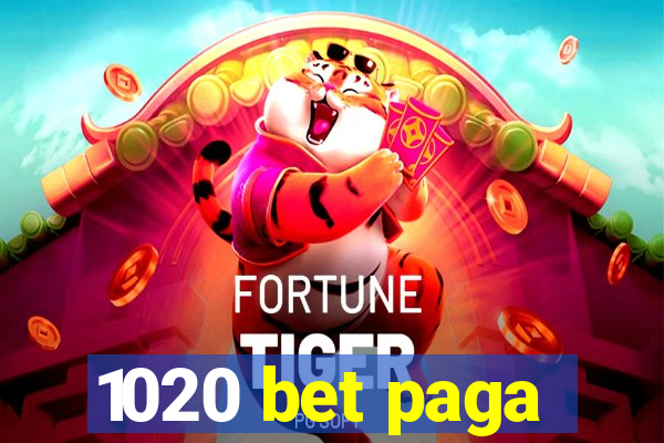 1020 bet paga