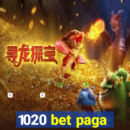 1020 bet paga