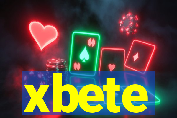 xbete