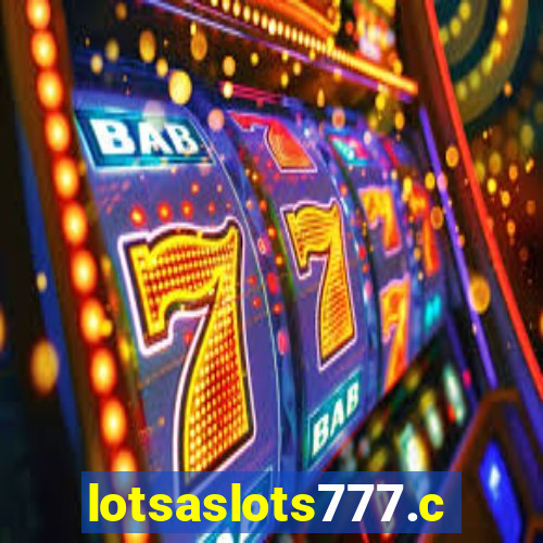 lotsaslots777.com