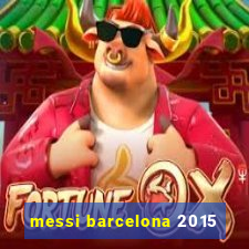 messi barcelona 2015