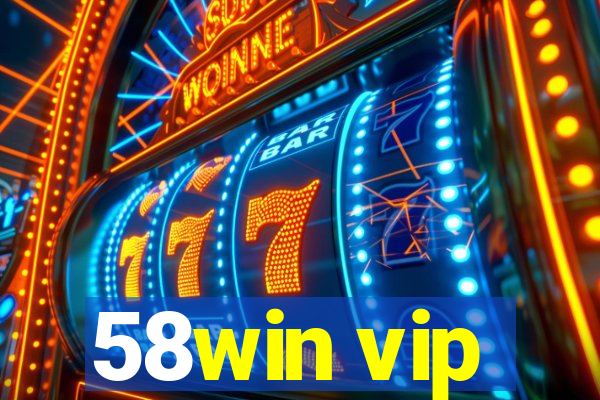 58win vip