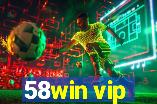 58win vip