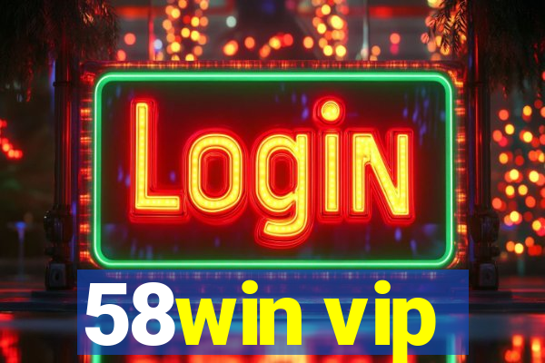 58win vip