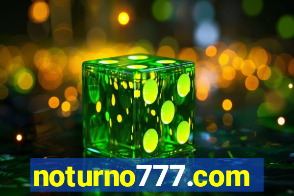 noturno777.com