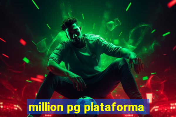 million pg plataforma