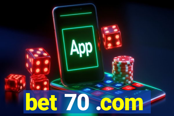 bet 70 .com