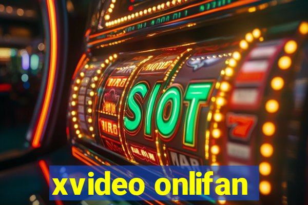 xvideo onlifan