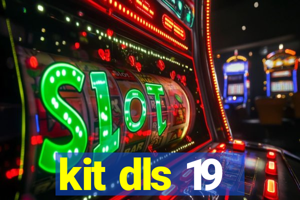 kit dls 19