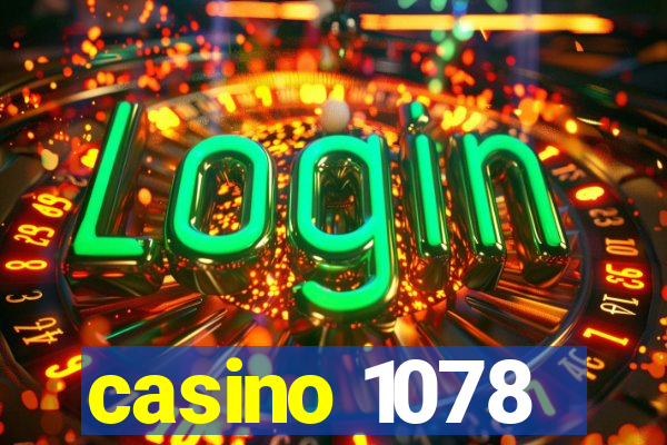 casino 1078