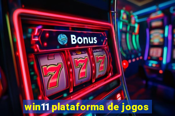 win11 plataforma de jogos