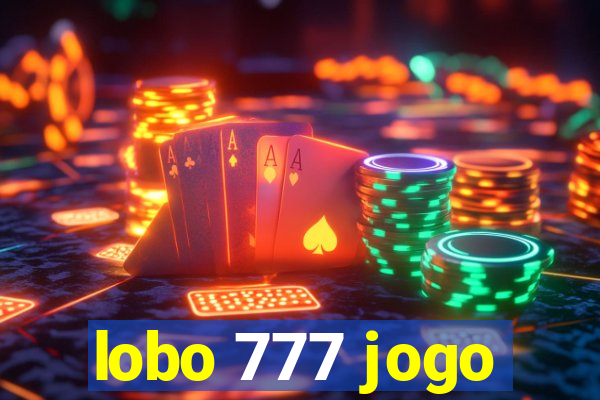 lobo 777 jogo