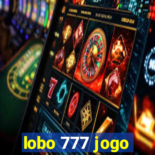 lobo 777 jogo