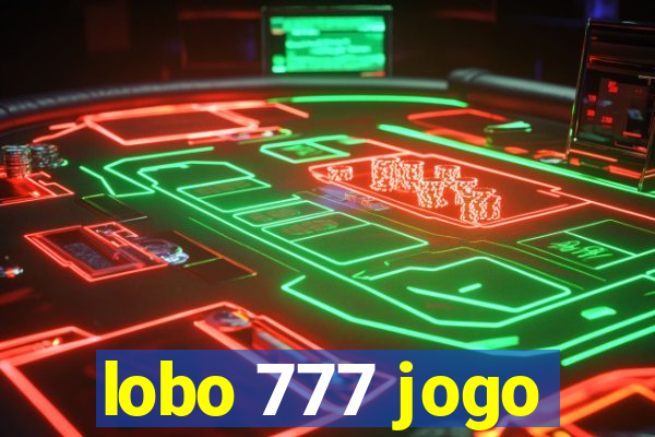 lobo 777 jogo