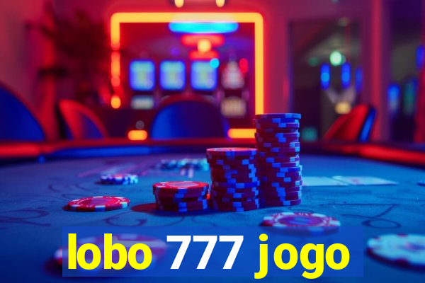 lobo 777 jogo