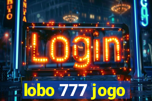 lobo 777 jogo