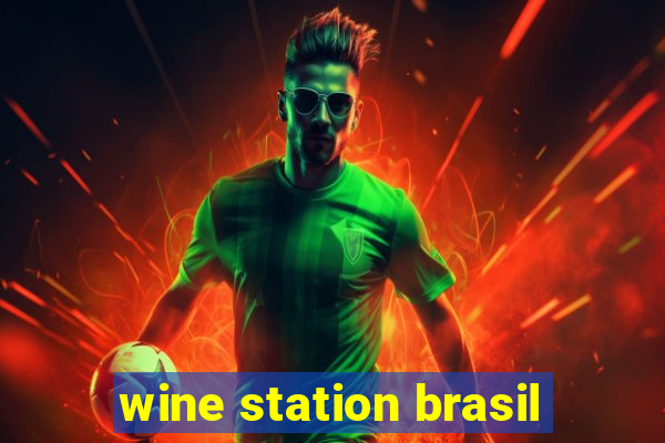 wine station brasil