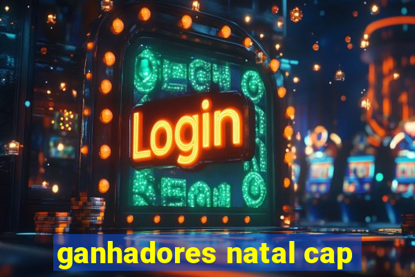 ganhadores natal cap