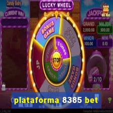 plataforma 8385 bet